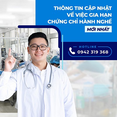 Thông tin cập nhật về việc gia hạn chứng chỉ hành nghề