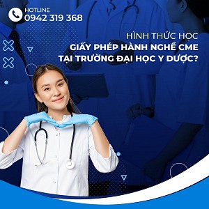 Tổng hợp những câu hỏi xoay quanh giấy phép hành nghề CME