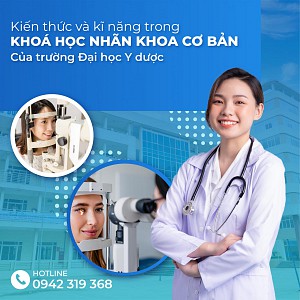 Đào tạo khoá học Nhãn khoa cơ bản trường Đại học Y Dược