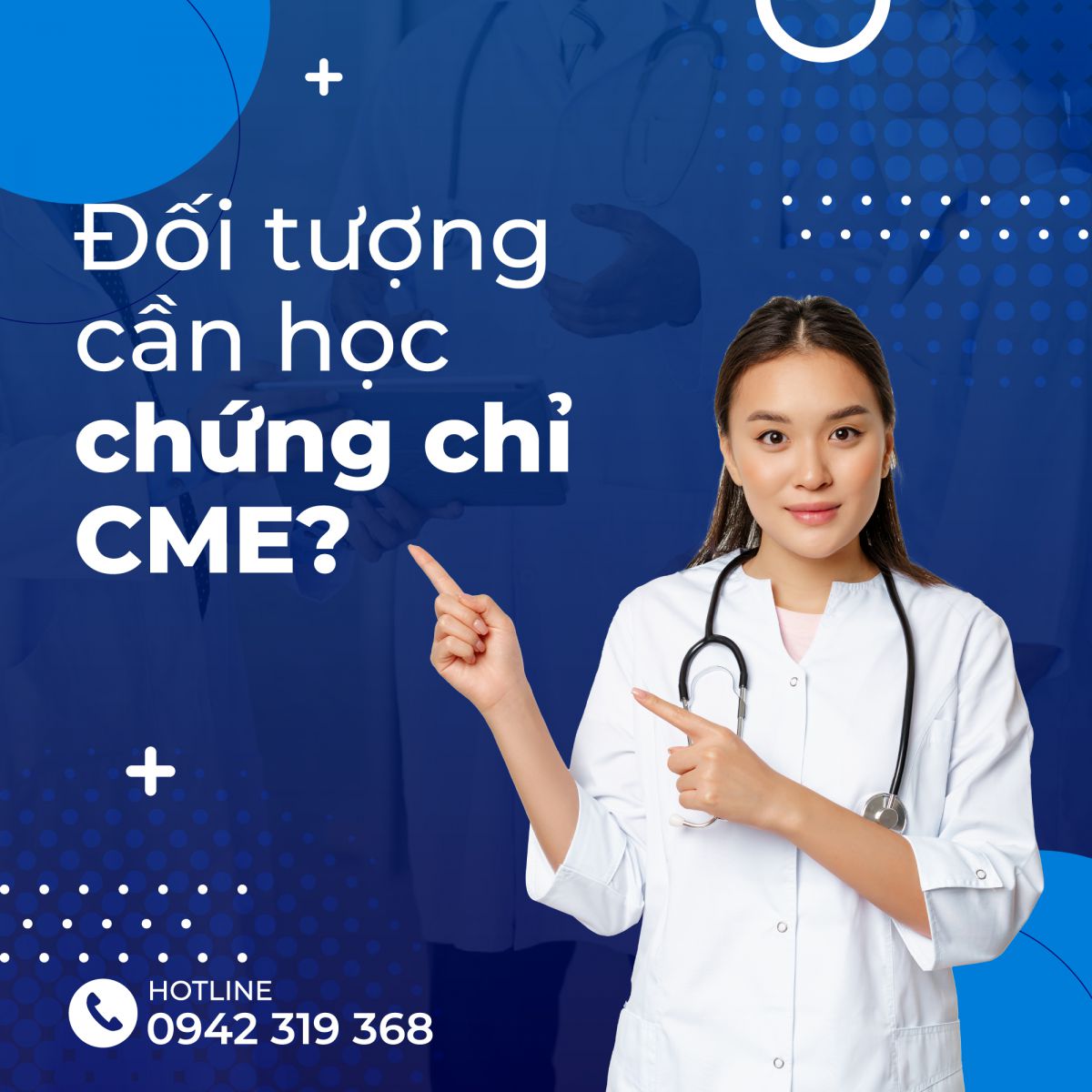 Đối tượng cần học chứng chỉ CME
