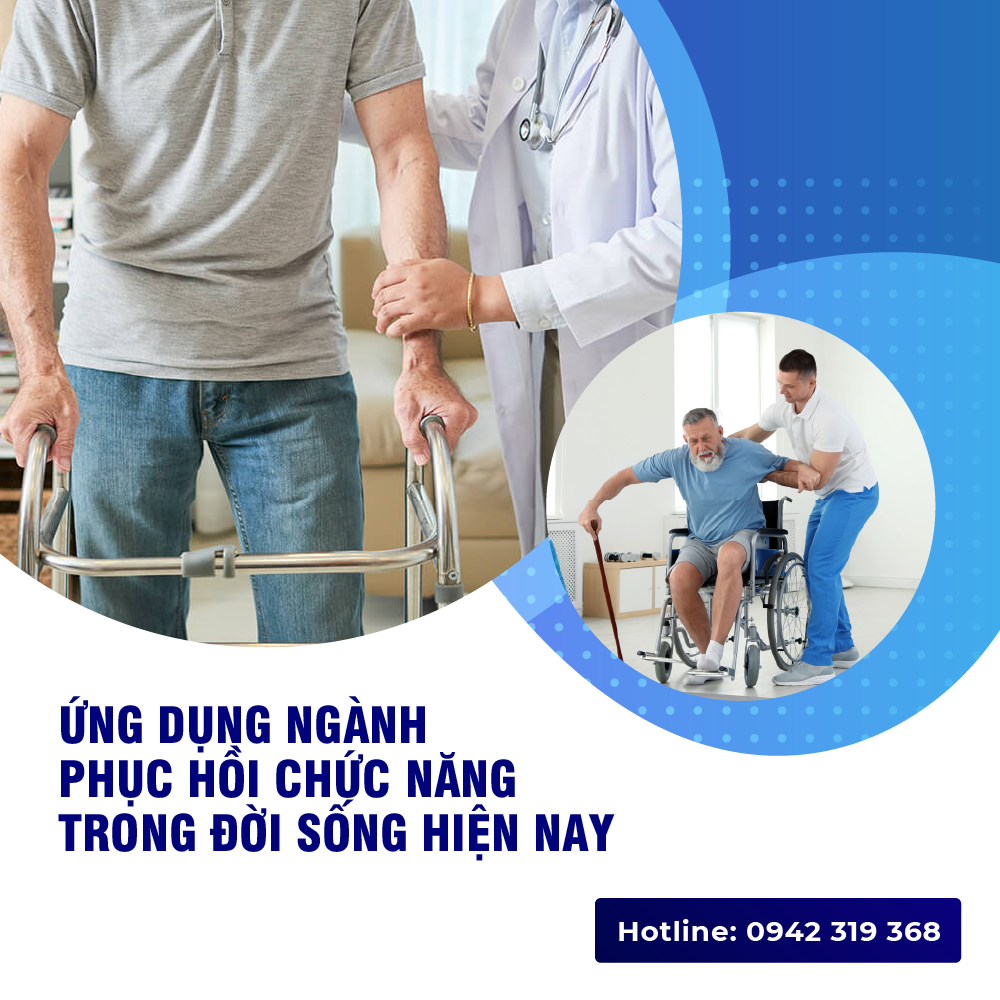 Ứng dụng phục hồi chức năng trong đời sống hiện nay